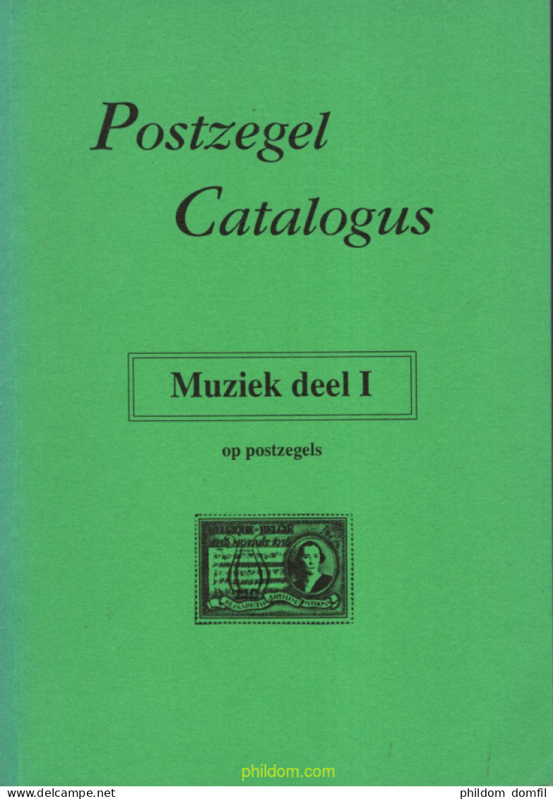 Postzegel Catalogus Muziek Deel 1 Op Postzegels - Thema's