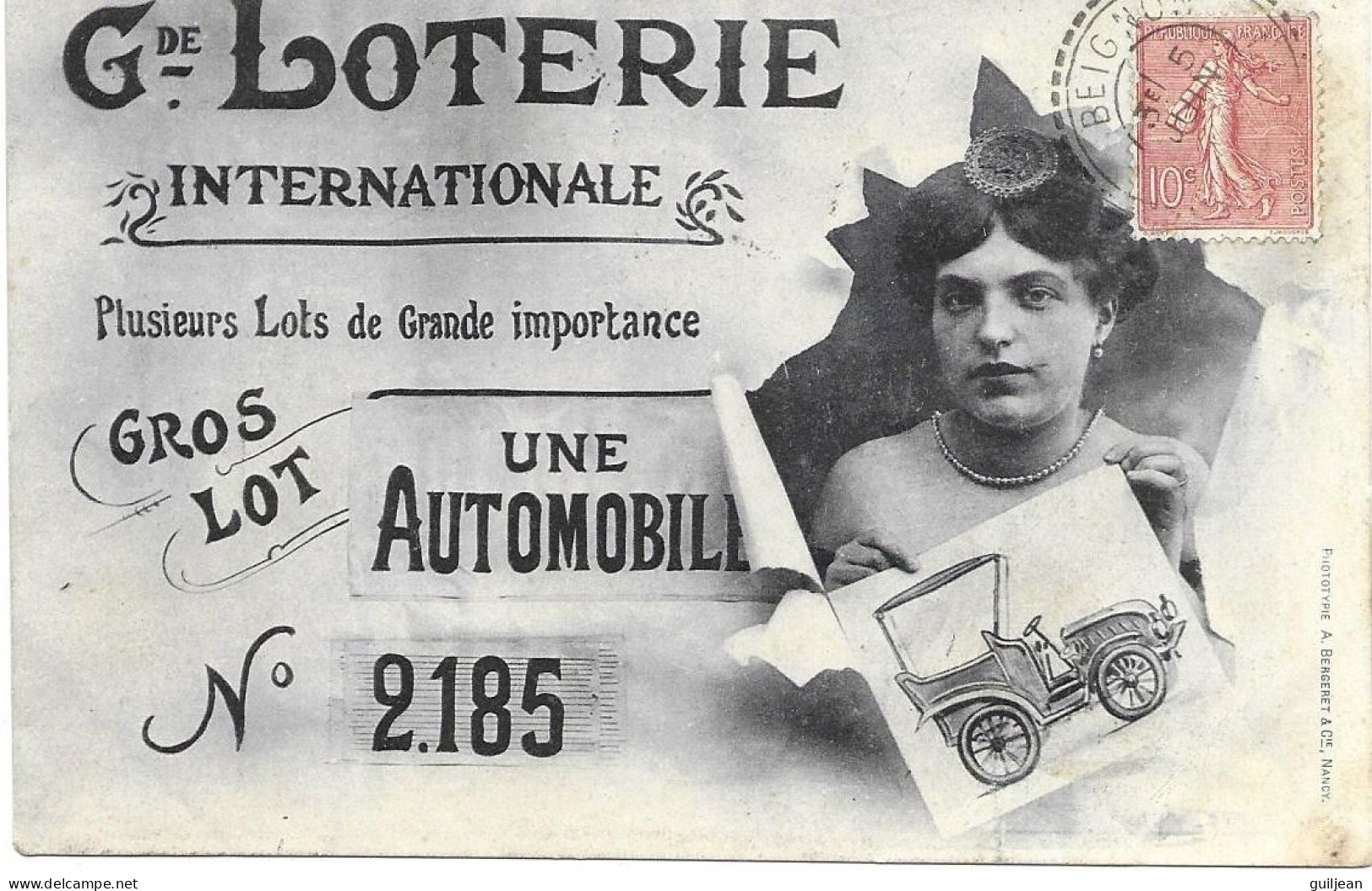 JEUX - GRANDE LOTERIE INTERNATIONALE - " GROS LOT UNE AUTOMOBILE "  -  N°  2.185 - Circulé - A. Bergeret Nancy - - Andere & Zonder Classificatie