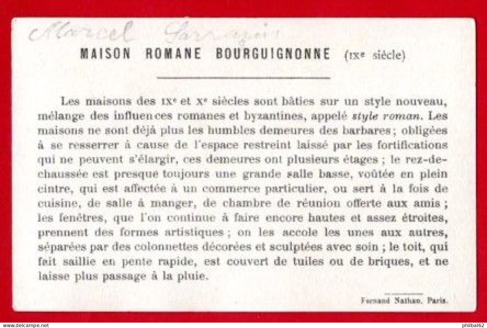 Chromo Didactique, Thème Les Habitations Humaines. La Maison Romane Bourguignonne (IXème S.) - Otros & Sin Clasificación