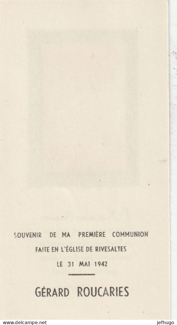79 - IMAGE RELIGIEUSE PREMIERE COMMUNION 66 A RIVESALTES LE 31 MAI 1942 .....B.F. - Santini