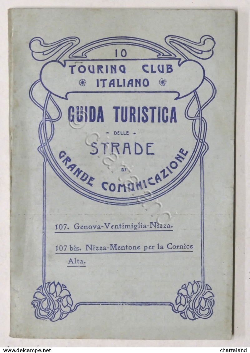 TCI - Guida Turistica Delle Strade Di Grande Comunicazione Genova - Nizza - 1903 - Andere & Zonder Classificatie