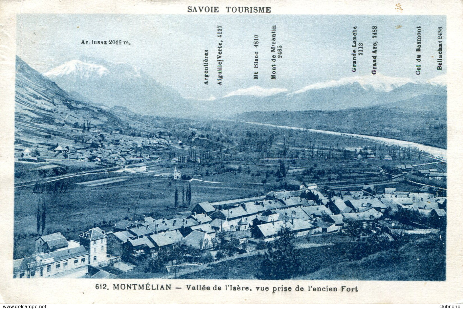 CPA -  MONTMELIAN - VALLEE DE L'ISERE, VUE PRISE DE L'ANCIEN FORT - Montmelian