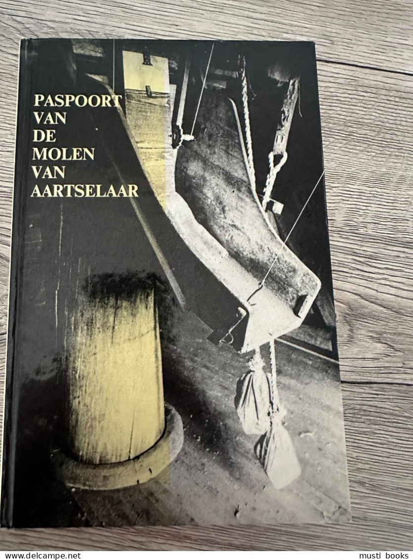 (MOLENS AARTSELAAR) Paspoort Van De Molen Van Aartselaar. - Histoire