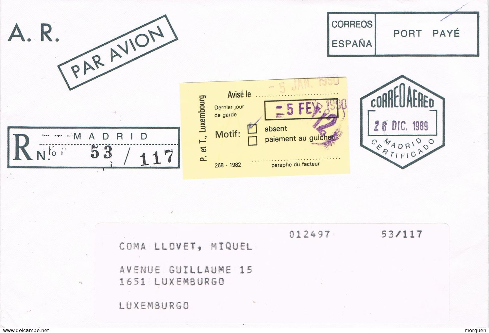 54517. Carta Certificada Aerea MADRID 1989 A Luxemburgo. Portes Pagados. Viñeta, Label AUSENTE - Covers & Documents