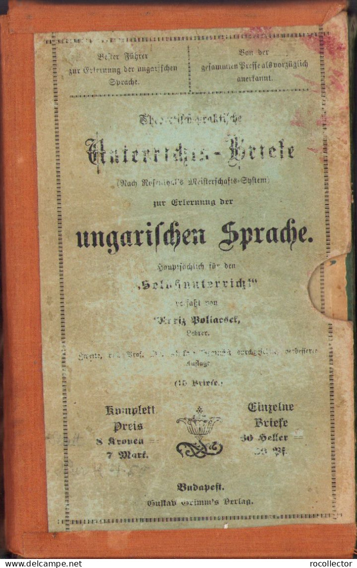 Theoretisch-praktische Unterrichts-Briefe zur Erlernung der ungarischen Sprache by Moriz Pollacsek 398SP