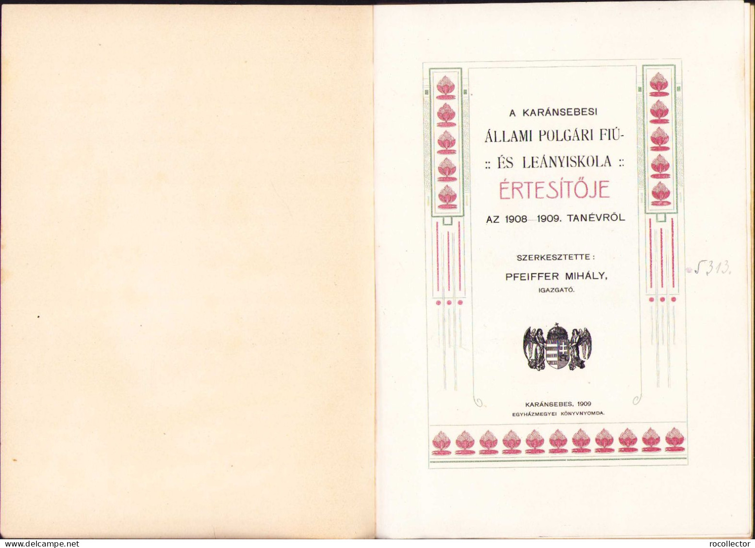 A Karánsebesi állami Polgári Fiú és Leányiskola értésitője Az 1908-1909 Tanévről C1023 - Old Books