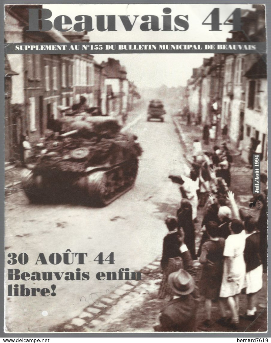 Livre   Revue Beauvais 44 Supplement Au N° 155 Du Bulletin Municipal De Beauvais - Geschiedenis
