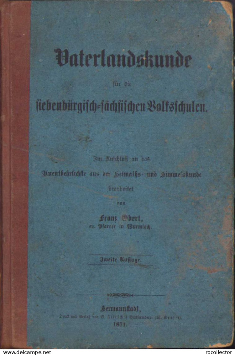 Vaterlandskunde Für Die Siebenbürgisch-Sächsischen Volksschulen, Hermannstadt, 1871 94SP - Old Books