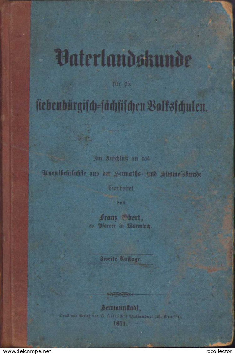 Vaterlandskunde Für Die Siebenbürgisch-Sächsischen Volksschulen, Hermannstadt, 1871 94SP - Libros Antiguos Y De Colección