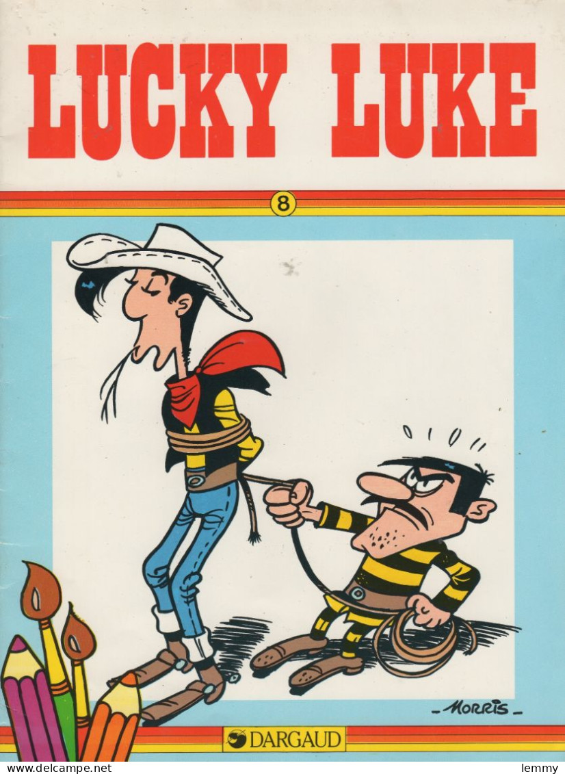 LUCKY LUKE - DARGAUD - ALBUM à COLORIER - DESSINS DE MORRIS -10 Planches Différentes - 22 Pages - 30 X 22 - Lucky Luke