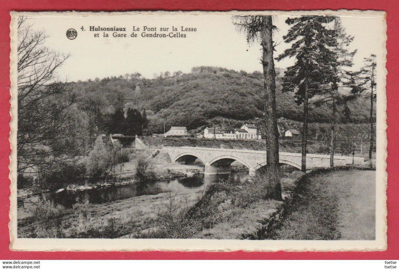 Hulsonniaux - Le Pont Sur La Lesse Et La Gare De Gendron-Celles ( Voir Verso ) - Houyet