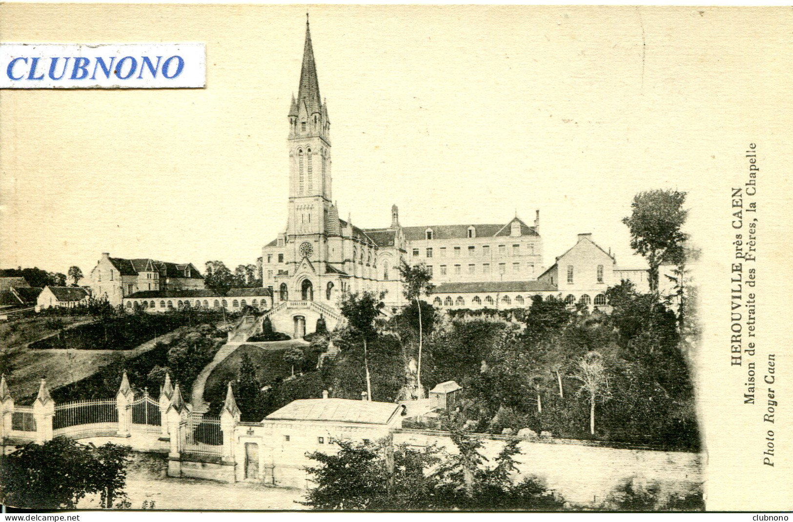 CPA -  HEROUVILLE - MAISON DE RETRAITE DES FRERES - LA CHAPELLE (IMPECCCABLE) - Herouville Saint Clair