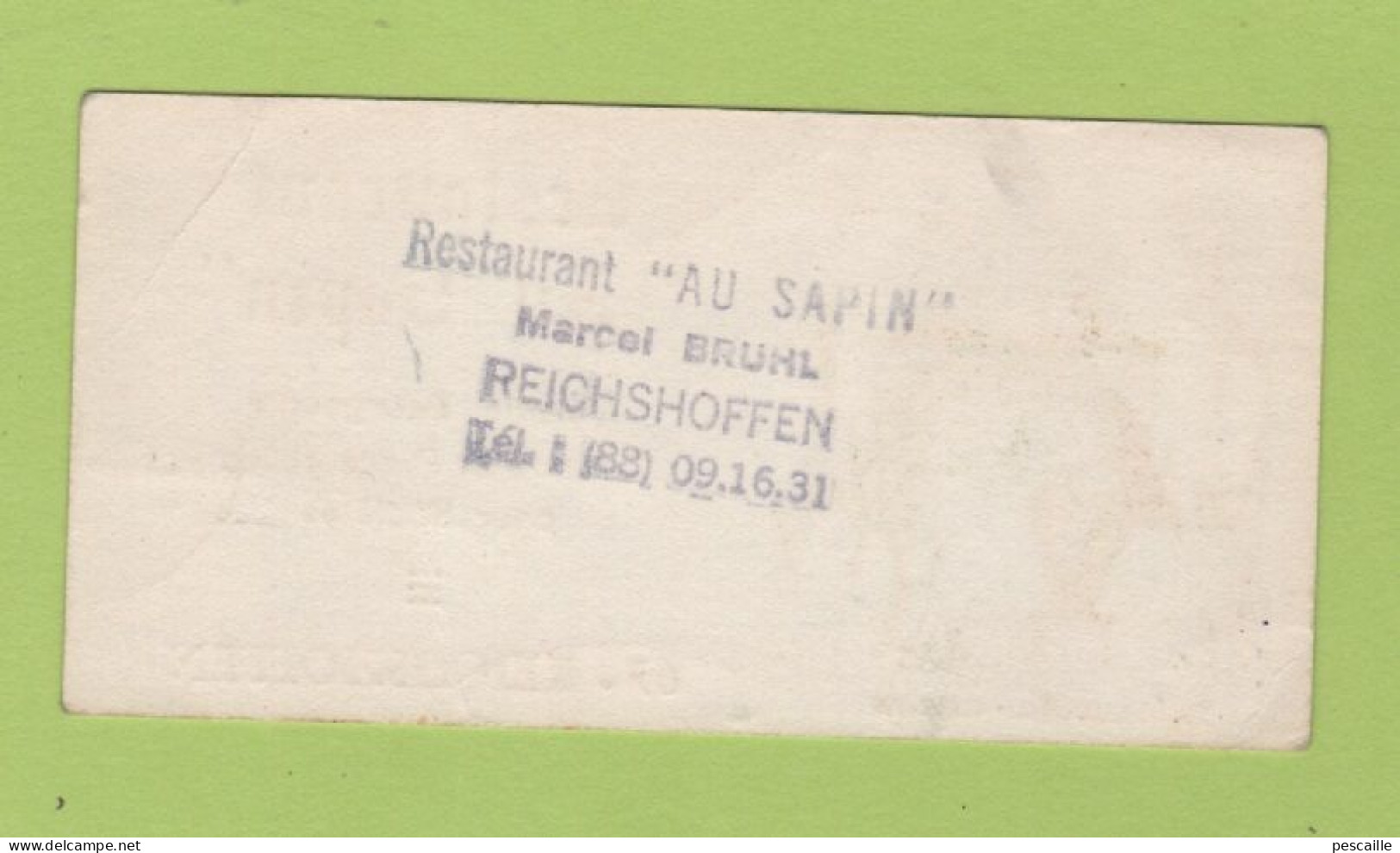 CARTE COMMERCIALE RESTAURANT AU SAPIN à REICHSHOFFEN 67 / CUISINE BOURGEOISE - Visitekaartjes