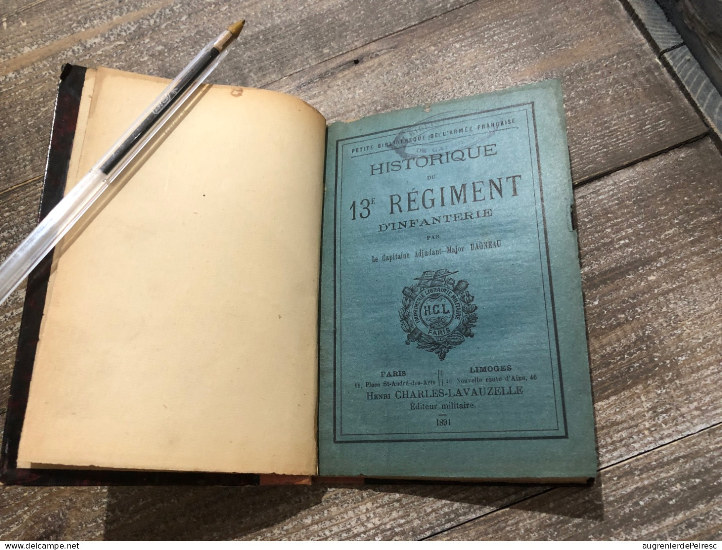 Livre Sur L’historique Du 13eme Régiment D’infanterie 1891 Lavauzelle - Documents