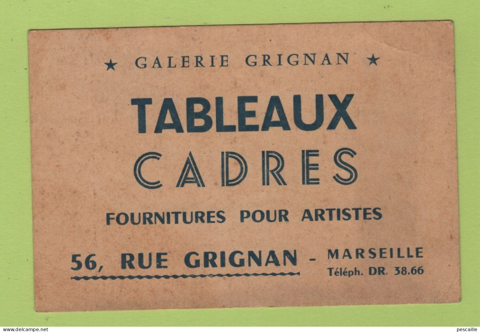 CARTE COMMERCIALE GALERIE GRIGNAN 56 RUE GRIGNAN MARSEILLE / TABLEAUX CADRES FOURNITURES POUR ARTISTES - Visiting Cards