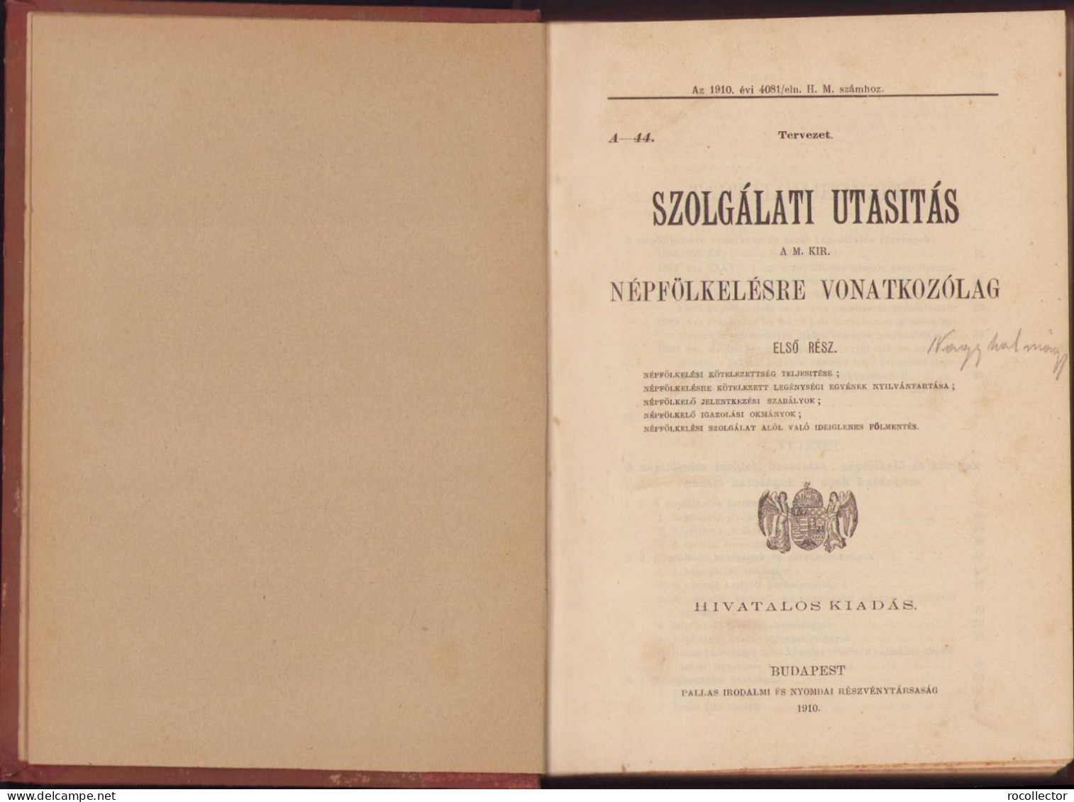 Szolgálati Utasitás A M. Kir. Népfölkelésre Vonatkozólag 1910 Volume I 150SP - Oude Boeken