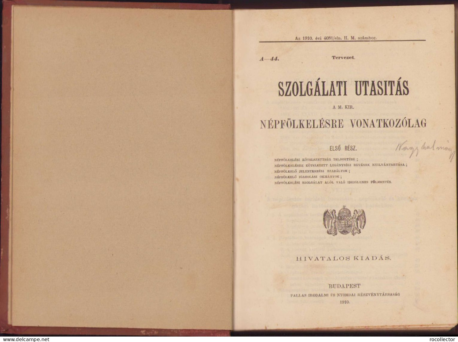 Szolgálati Utasitás A M. Kir. Népfölkelésre Vonatkozólag 1910 Volume I 150SP - Libros Antiguos Y De Colección