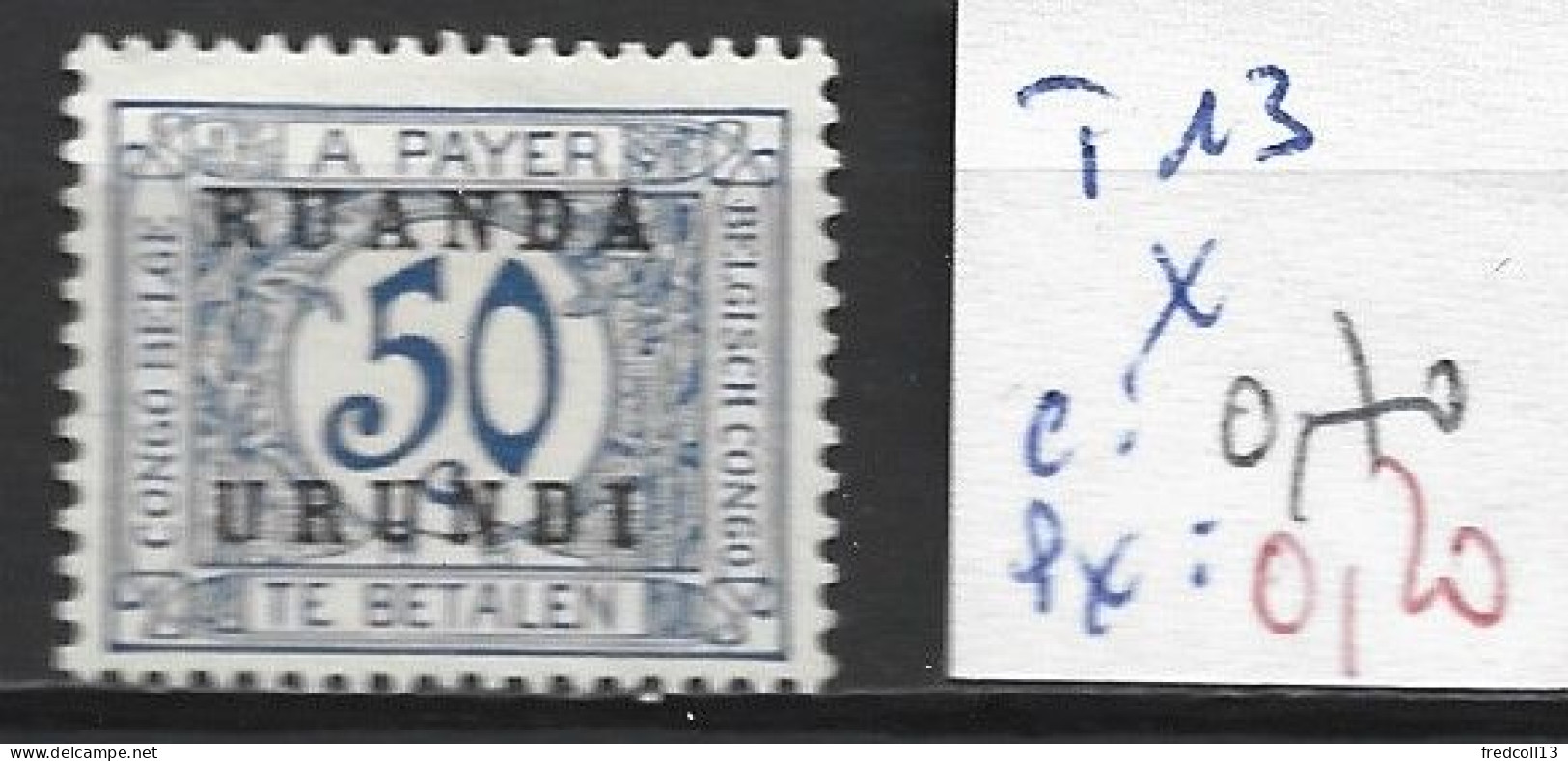 RUANDA-URUNDI TAXE 13 * Côte 0.70 € - Unused Stamps