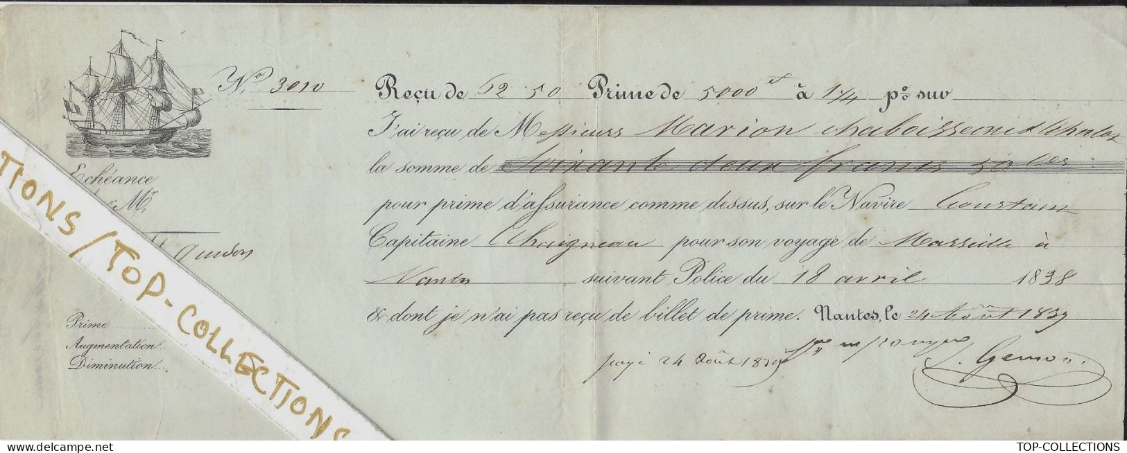 1838 SUPERBE Reçu ASSURANCE MARITIME NAVIGATION Marseille Pour Nantes Navire Ecoustant  SIGN. V.SCANS + HISTORIQUE - 1800 – 1899