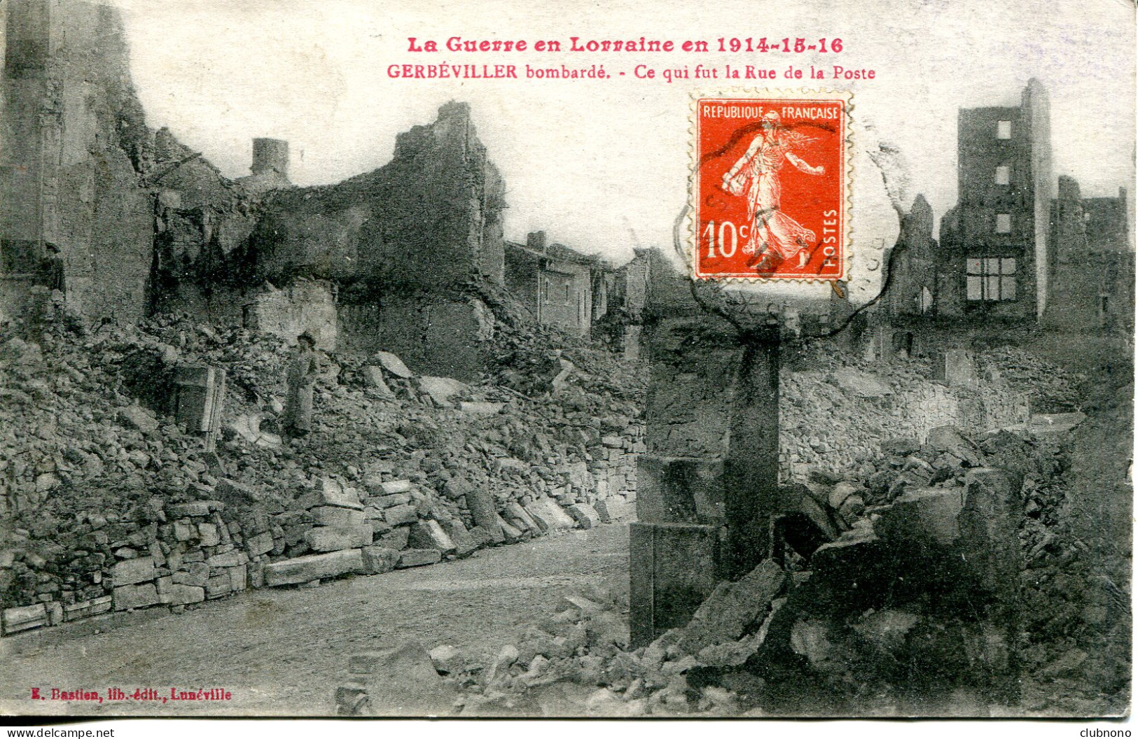 CPA - GERBEVILLER (G.G. 14/18) -  BOMBARDEMENT RUE DE LA POSTE - Gerbeviller