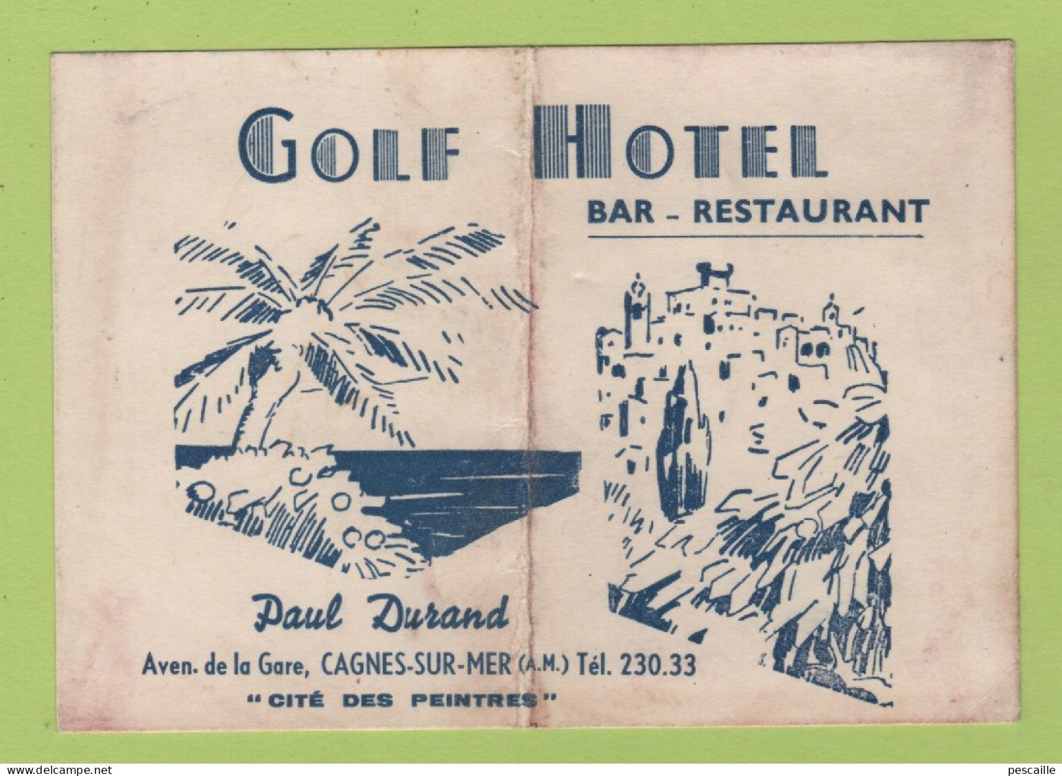 CARTE COMMERCIALE GOLF HOTEL - BAR RESTAURANT PAUL DURAND AVENUE DE LA GARE CAGNES SUR MER - Cartes De Visite