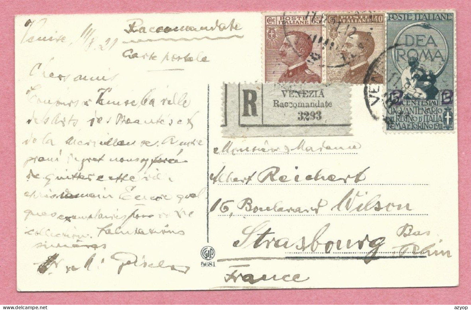 CP Envoyée En Recommandé - Cartolina Inviata Tramite Posta Raccomandata - Da VENEZIA A STRASBOURG  - Alsace - 11/08/1921 - Marcophilie