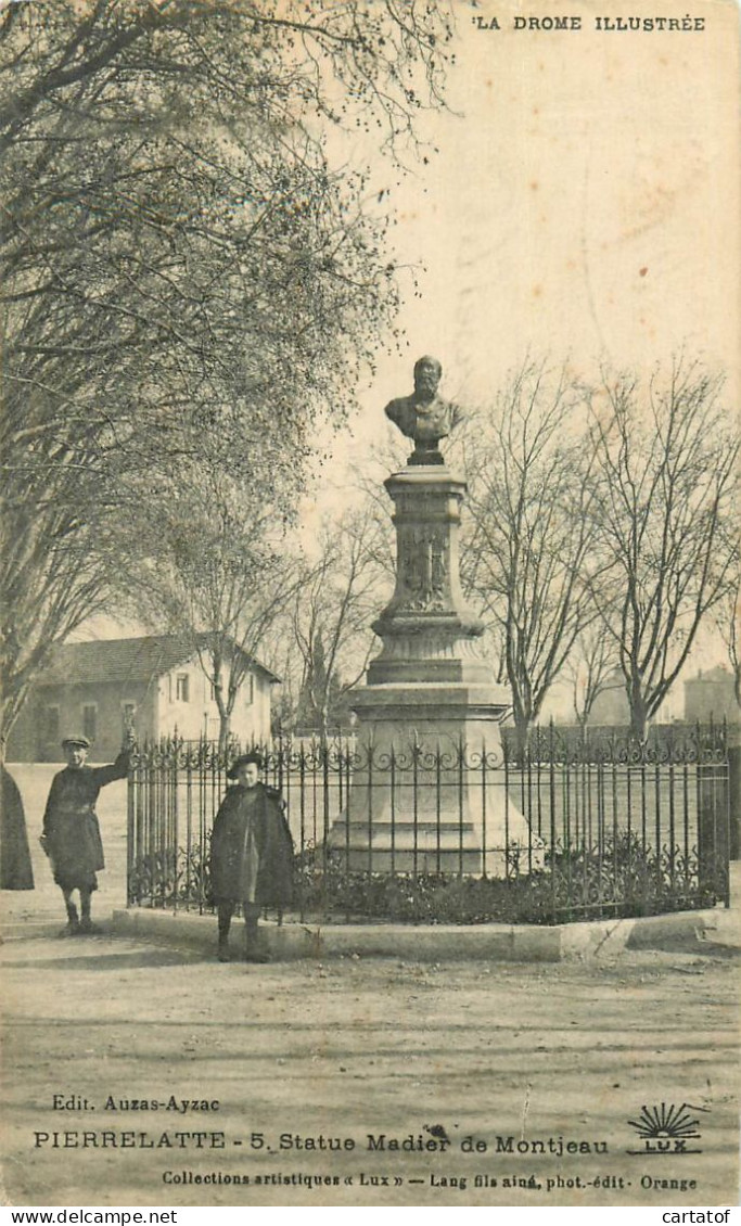 PIERRELATTE . Statue Madier De Montjeau . CPA Animée - Pierrelatte