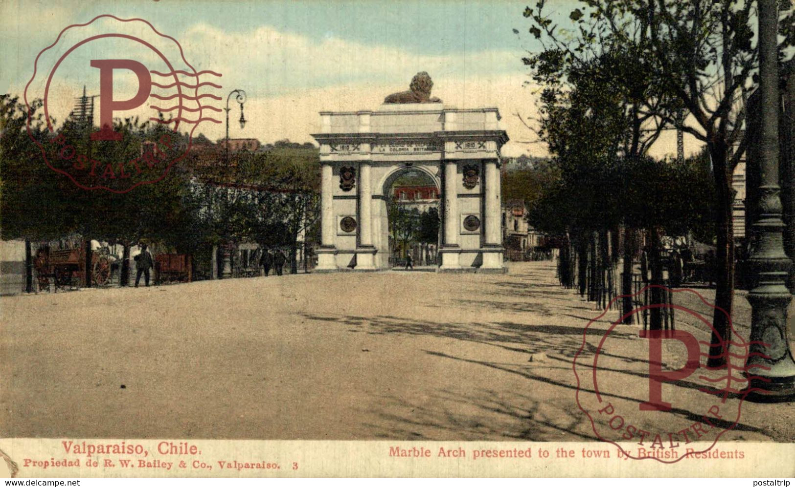 CHILE. VALPARAISO. MARBLE ARCH PRESENTED TO THE TOWN BY BRITISH RESIDENTS - Chile