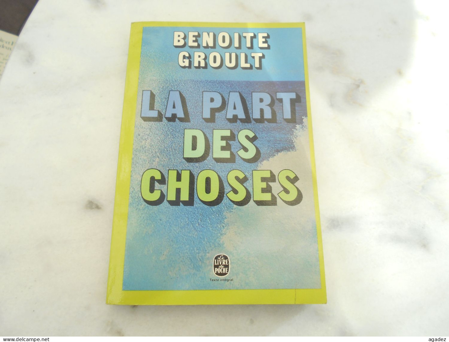 Livre Benoite Groult "La Part Des Choses  " - Otros Clásicos