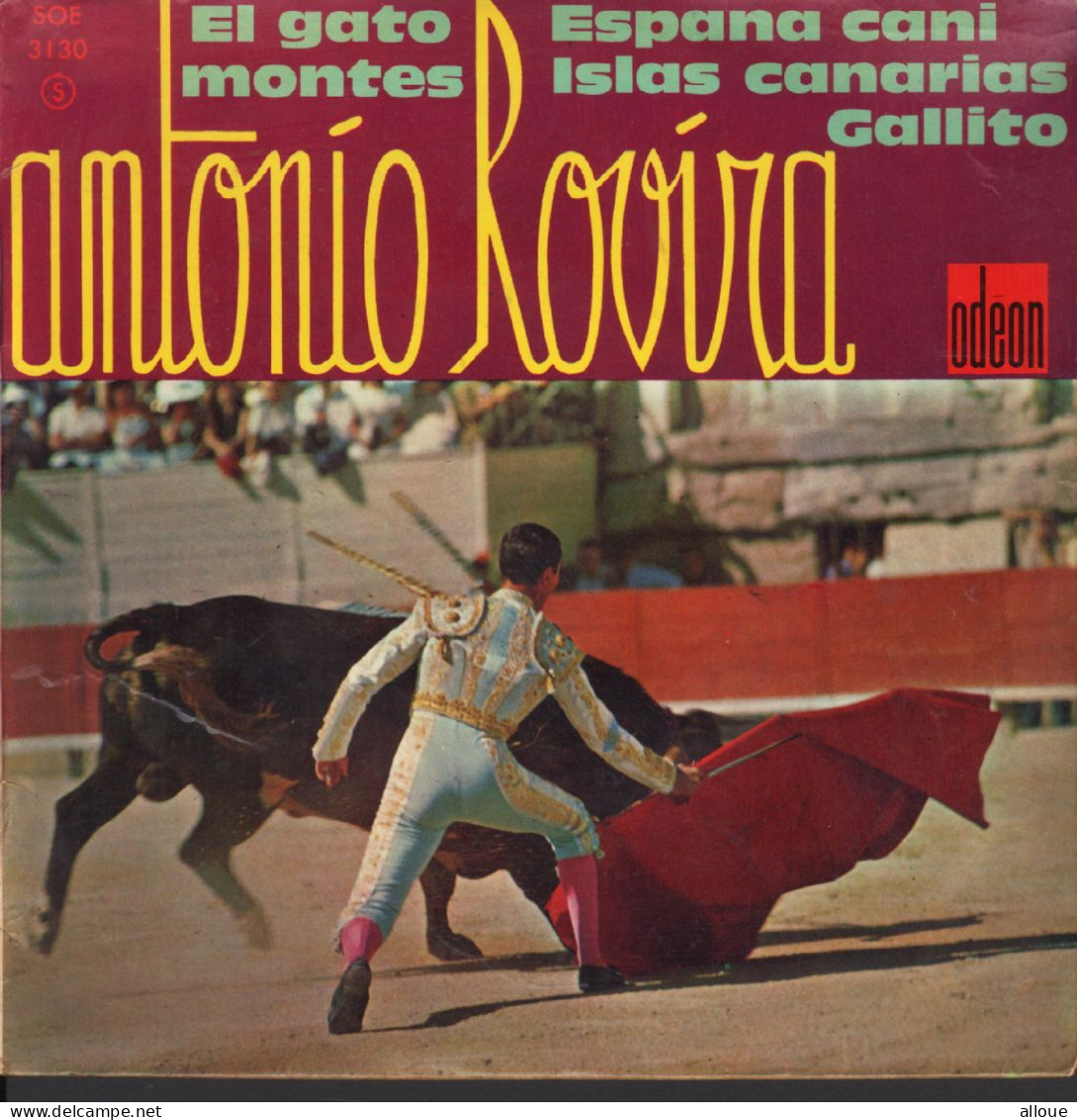 ANTONIO ROVIRA - FRENCH EP - EL GATO MONTES + 3 - Altri - Musica Spagnola