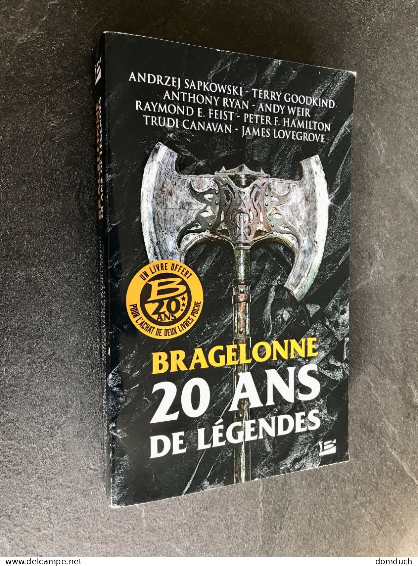 Edition Bragelonne    BRAGELONNE  20 Ans De Légendes    Collectifs D’auteurs - Fantastic