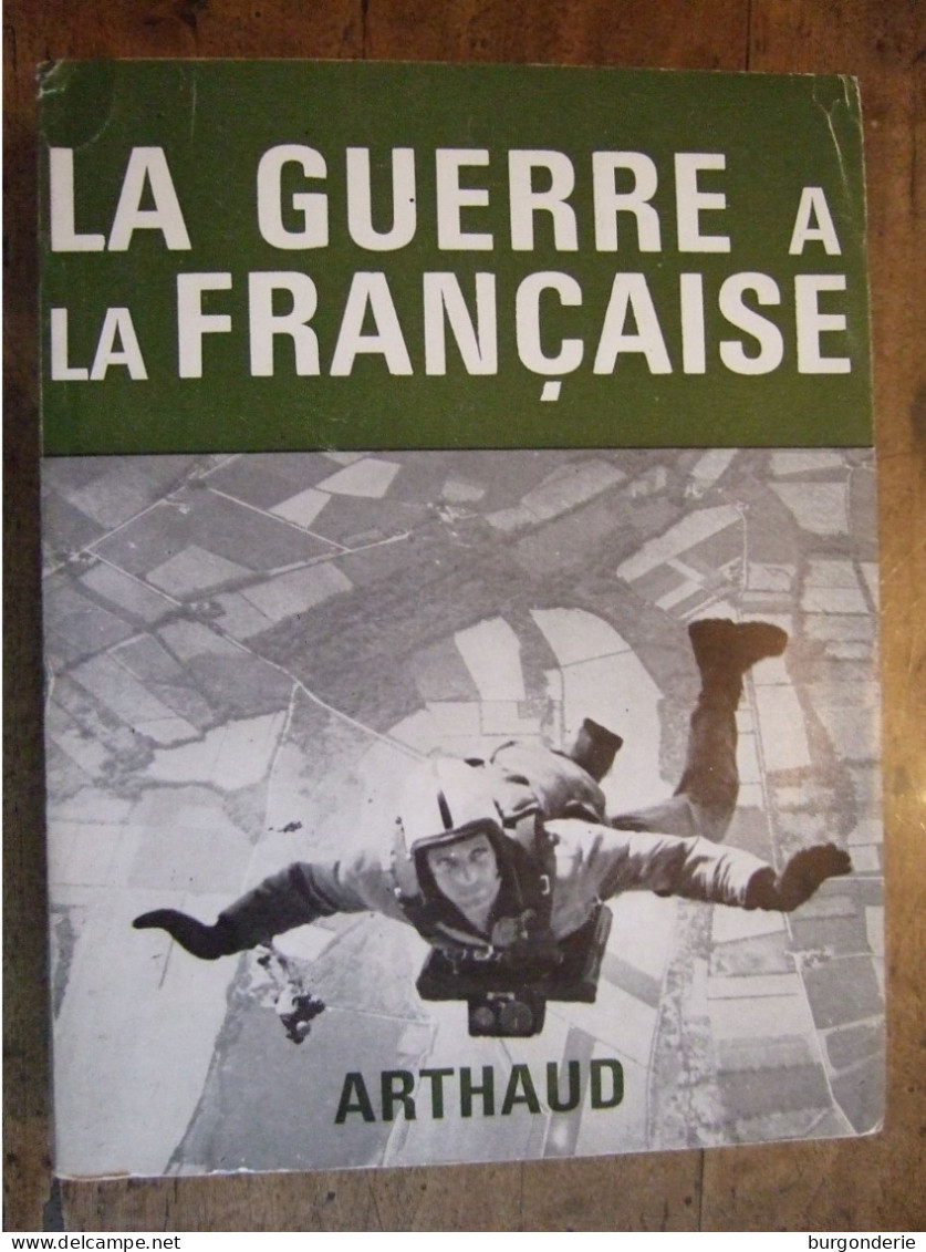 LA GUERRE A LA FRANCAISE / ALBERT MERGLEN / ARTHAUD  / 1967 - War 1939-45