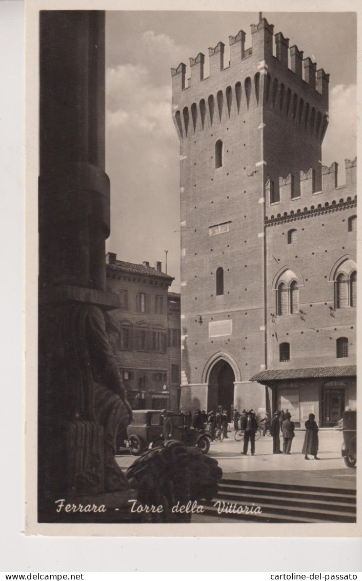 FERRARA  TORRE DELLA VITTORIA  VG 1948  FOTOGRAFICA - Ferrara