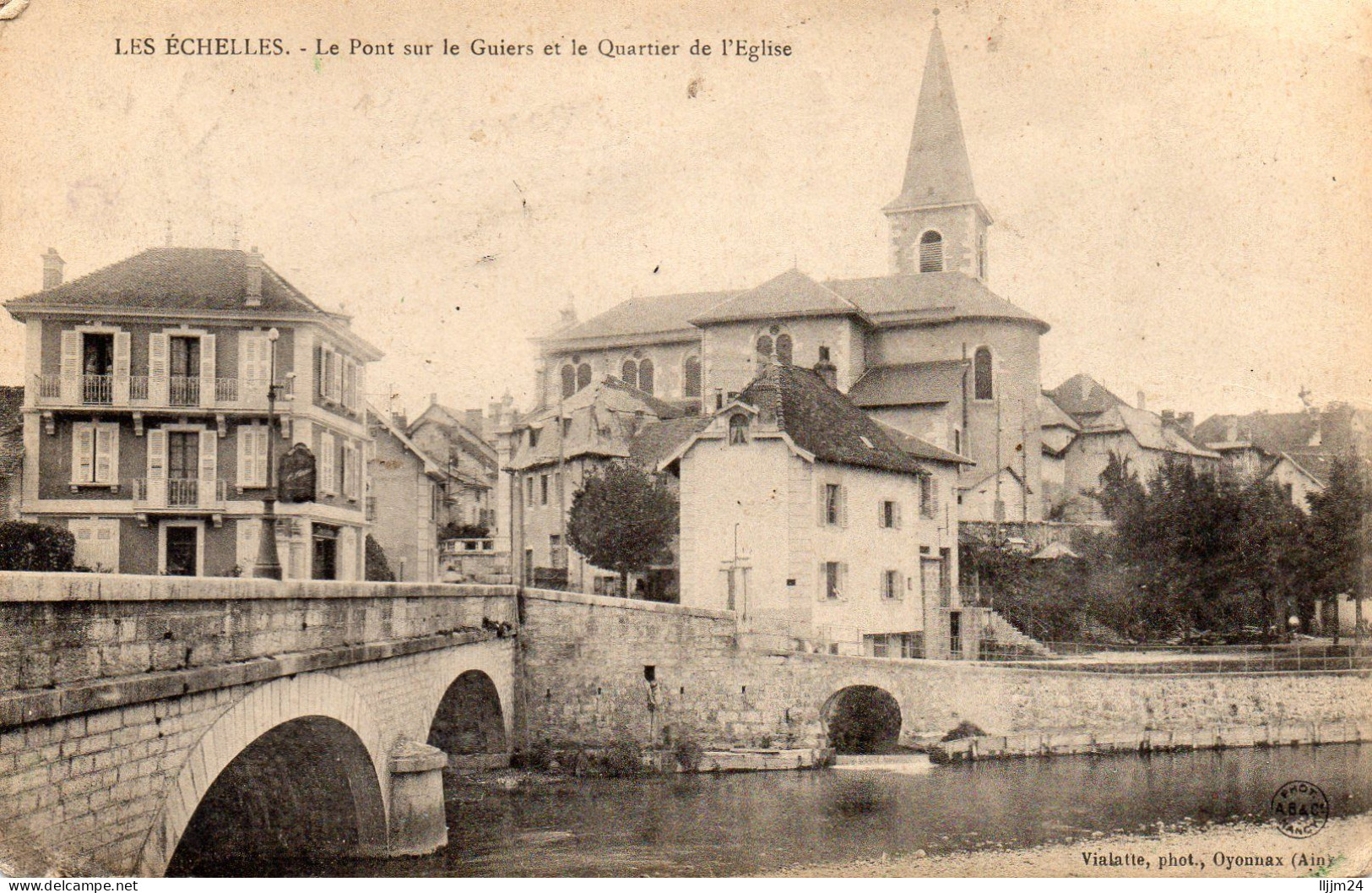 - LES ECHELLES - Pont Sur Le Guiers Et Quartier De L'Eglise - ( C2073 ) - Les Echelles