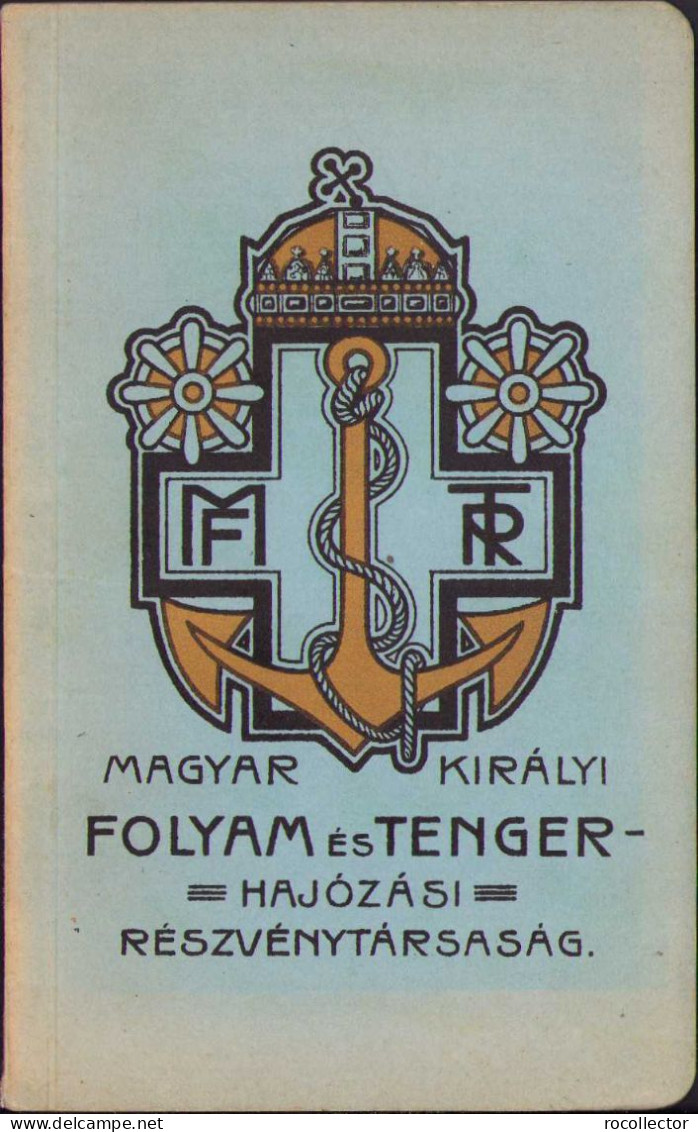 Magyar Kiraly Folyam Es Tenger Hajozasi Reszvenytarsasag 148SP - Oude Boeken