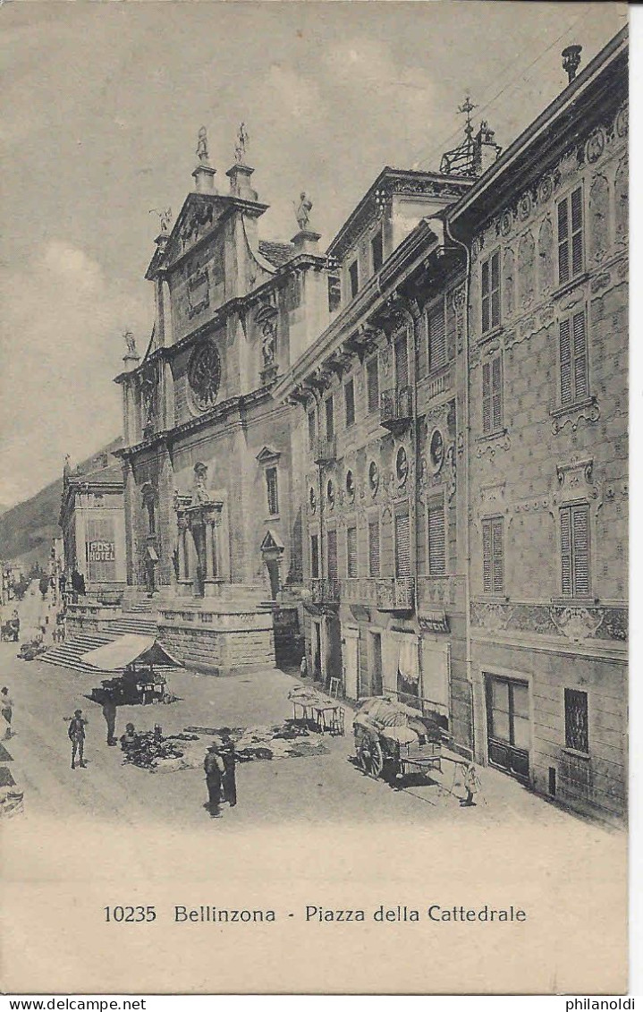 Bellinzona Piazza Della Cattedrale, Animée, Personnages, Marché, Mercato, Vendeurs, Voyagée 1919 - Bellinzone
