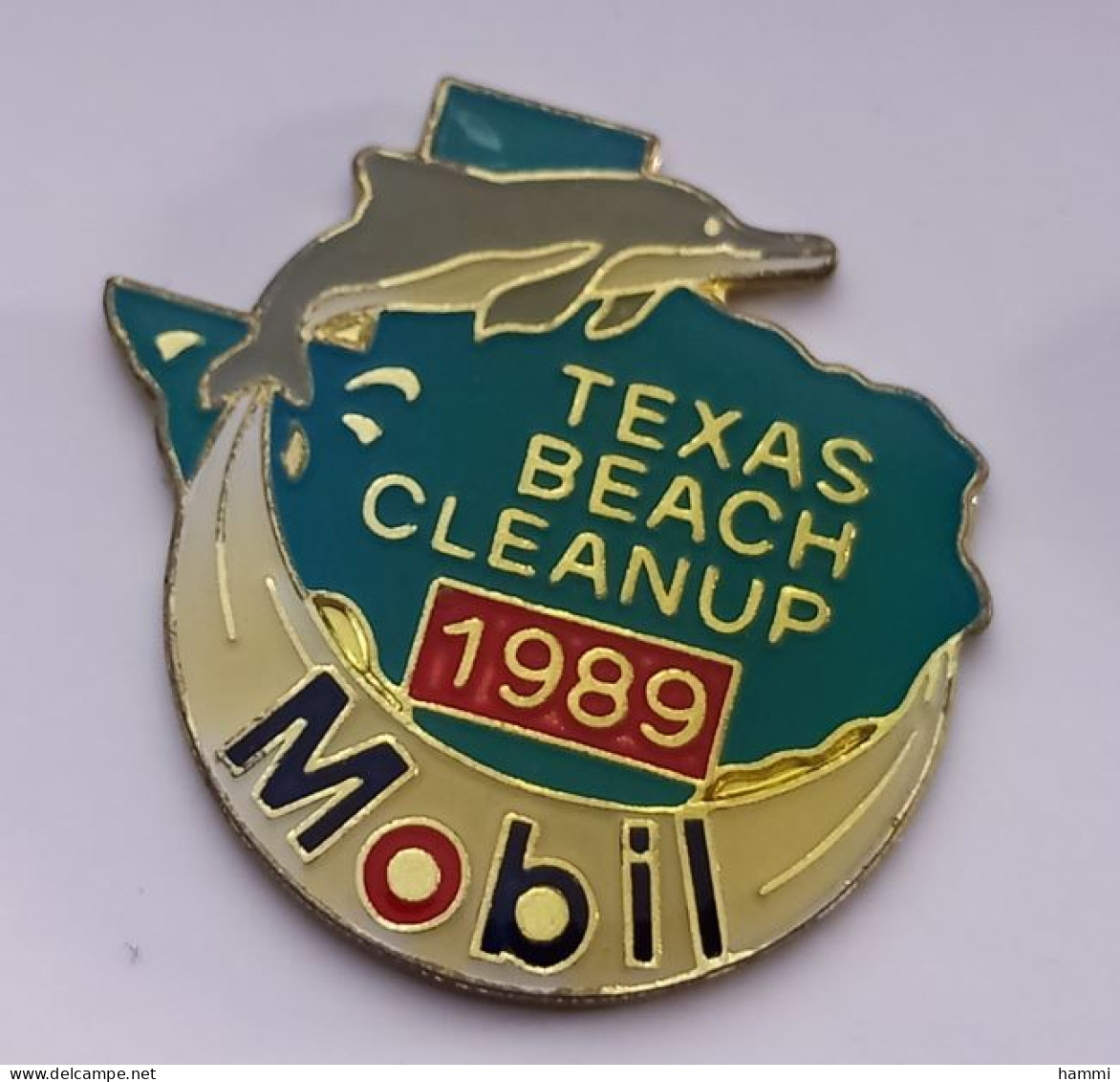 A118 Pin's Carburant Pétrole Mobil Texas Beach Cleanup 1989 Dauphin Dolphin Achat Immédiat - Brandstoffen