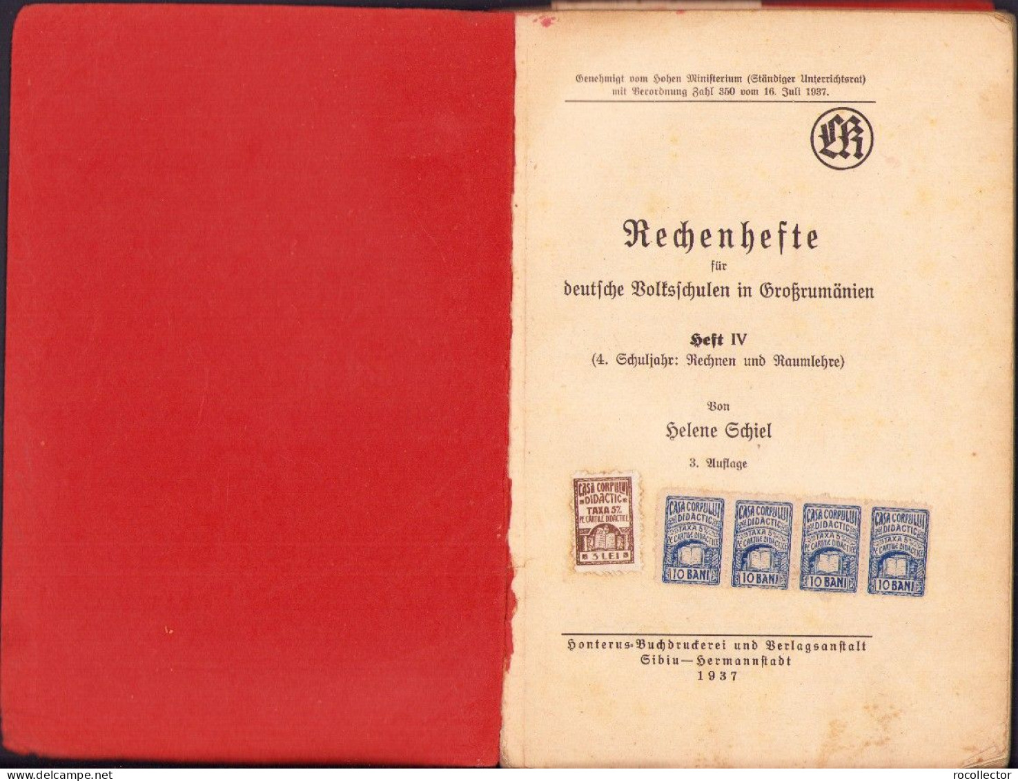 Rechenhefte Für Deutsche Volksschulen In Grossrumänien Von Helene Schiel Heft IV 1937 Hermannstadt 729SPN - Libros Antiguos Y De Colección