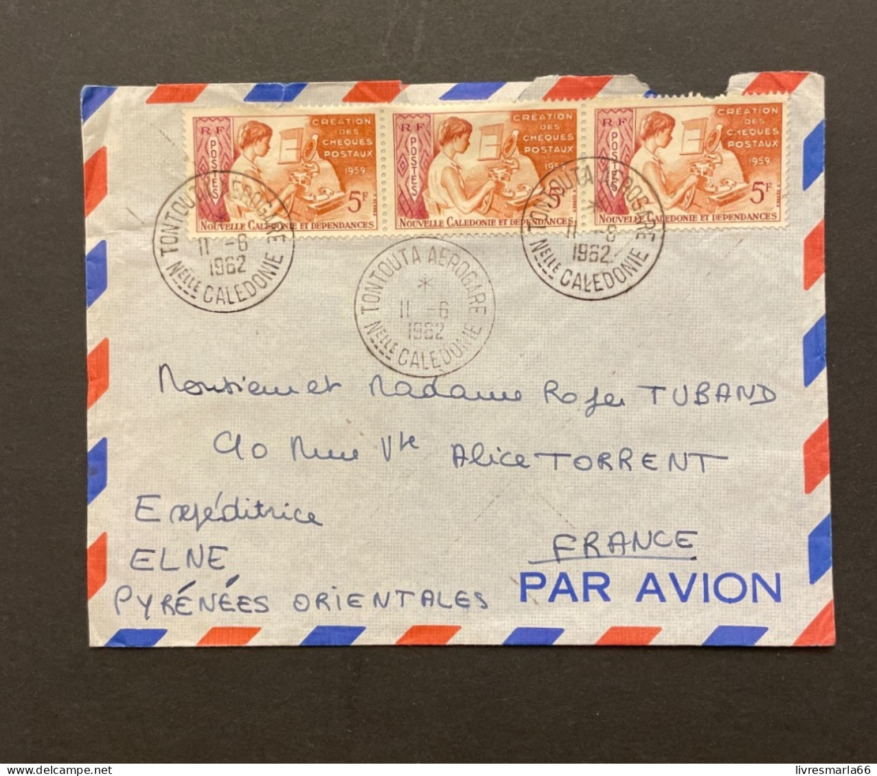 NOUVELLE CALÉDONIE Lettre Tontouta Aérogare 1962  Pour La France - Briefe U. Dokumente