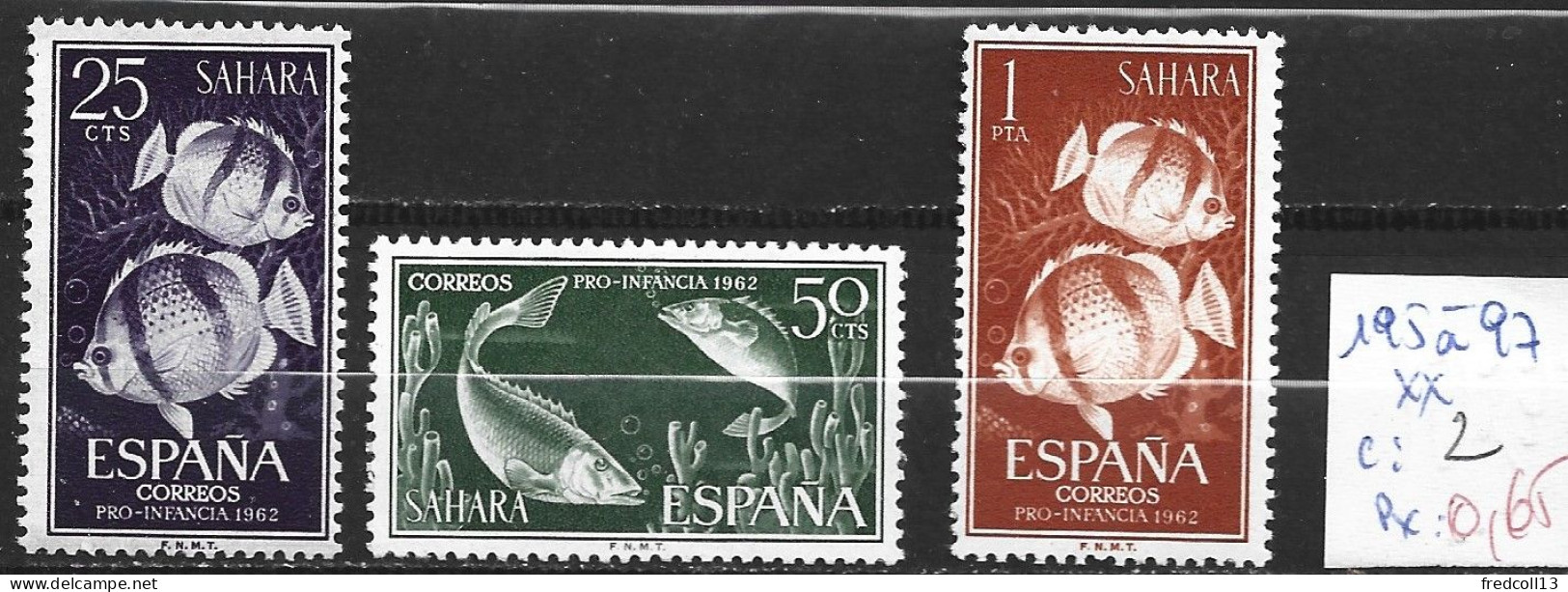 SAHARA ESPAGNOL 195 à 97 ** Côte 2 € - Sahara Español