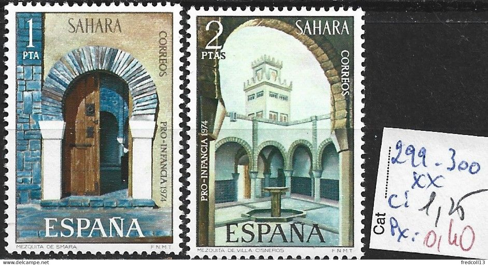 SAHARA ESPAGNOL 299-300 ** Côte 1.25 € - Sahara Spagnolo