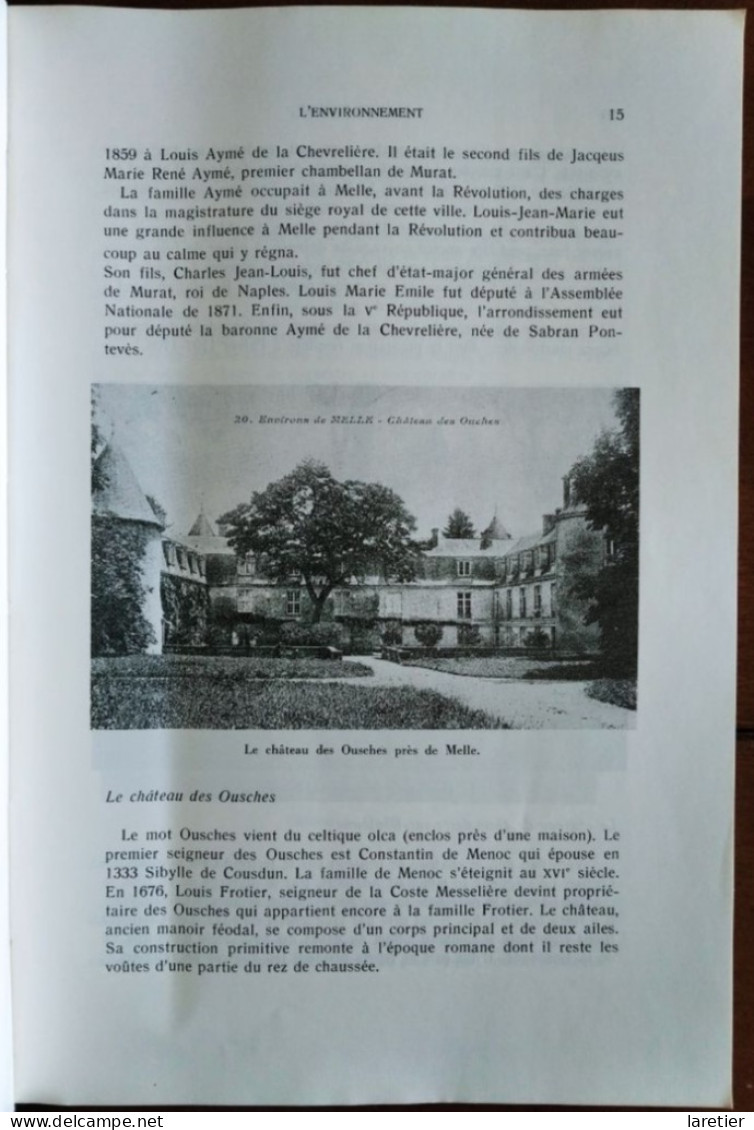 MELLE Et Sa Région, Brioux, Celles, Chizé, Chef-Boutonne, Lezay Par Jacques Pineau - Mystères De Leur Histoire - Poitou-Charentes