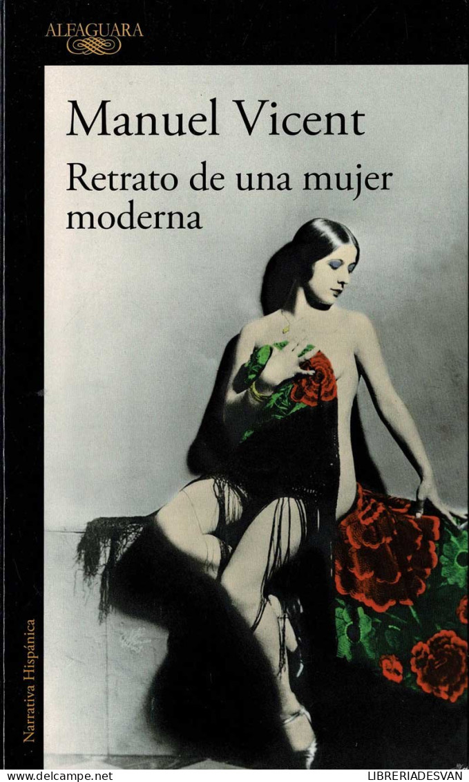 Retrato De Una Mujer Moderna - Manuel Vicent - Letteratura