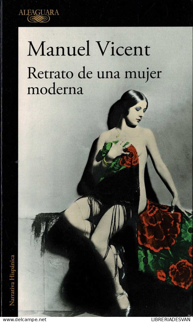 Retrato De Una Mujer Moderna - Manuel Vicent - Literatura