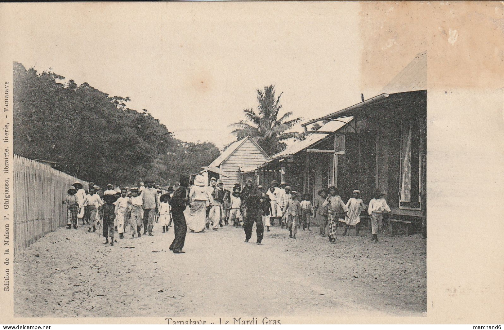 Madagascar Taomasisa Tamatave Le Mardi Gras édition De La Maison P Ghigiasso Librairie Literie - Madagascar