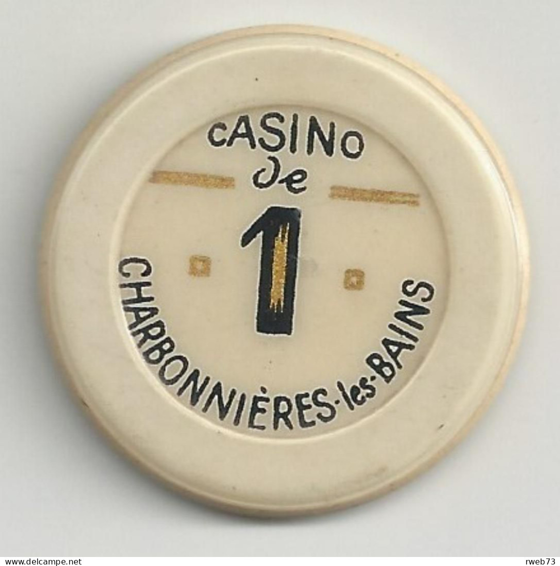 Jeton - Casino De CHARBONNIERES - 1 Franc - TB/ TTB - Casino