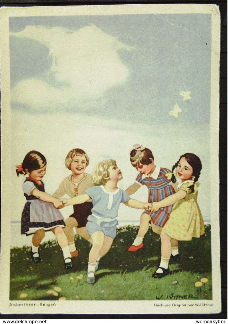 DR: Reclame-Karte Für Indanthren-Stoffen Mit Hoher Farbechtheit -5 Kinder Im Reigen Von W. Jüttner- Re. Rand Angeschabt - Children And Family Groups