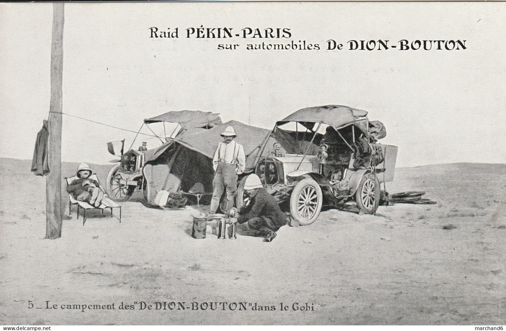 Chine Raid Pékin-paris Sur Les Automobiles De Dion Bouton Le Campement Dans Le Gobi édition J Barreau N°5 - China