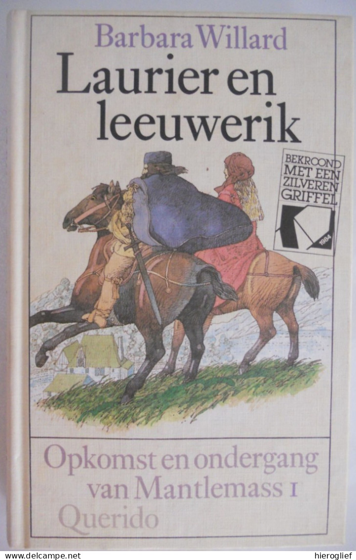 Laurier En Leeuwerik - Opkomst En Ondergang Van Mandemass / I -  Barbara Willard  / 1984 / Bekroond Met ZILVEREN GRIFFEL - Jeugd