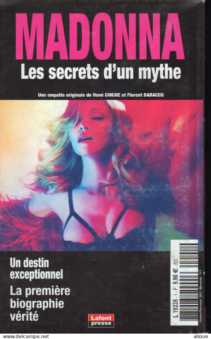 MADONNA - LES SECRETS D'UN MYTHE - EDITION LAFONT PRESSE (2012) - 127 PAGES FORMAT 12,5 X 20,5 - Musique